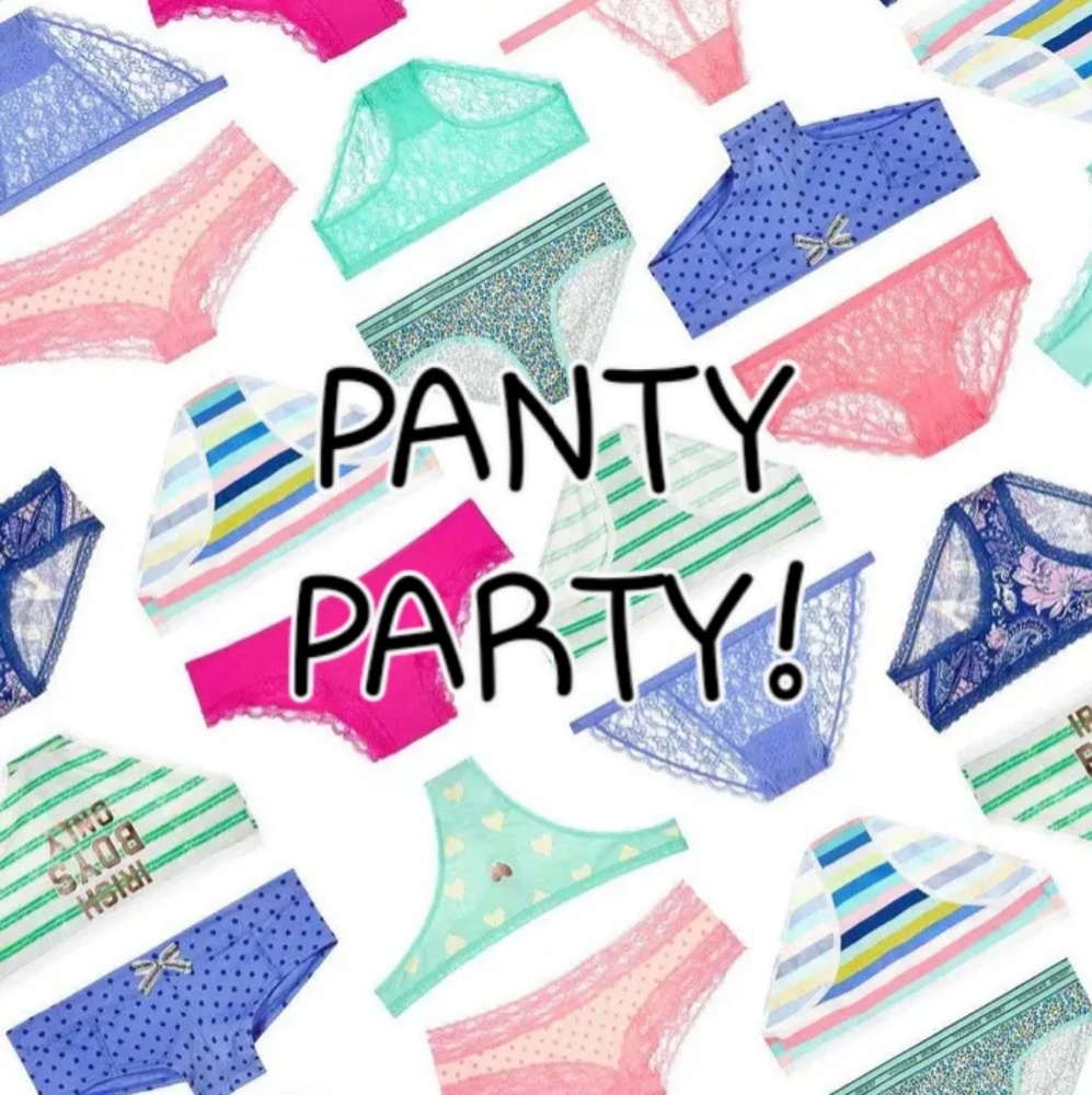 PANTY PARTY!